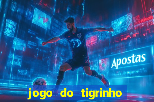 jogo do tigrinho apk dinheiro infinito